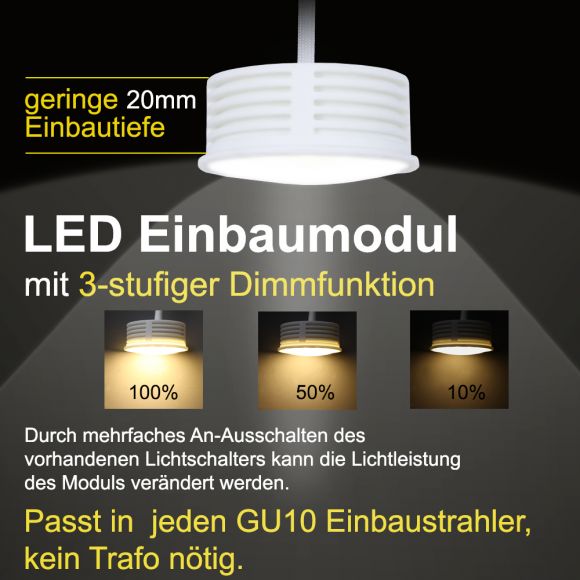 3-er Set LED Einbaumodul dimmbar über vorhandenem Lichtschalter Switchmo 5W 400 Lumen 3000 Kelvin Ersatz für GU10 Leuchtmittel Höhe 2,5 cm Durchmesser 5cm